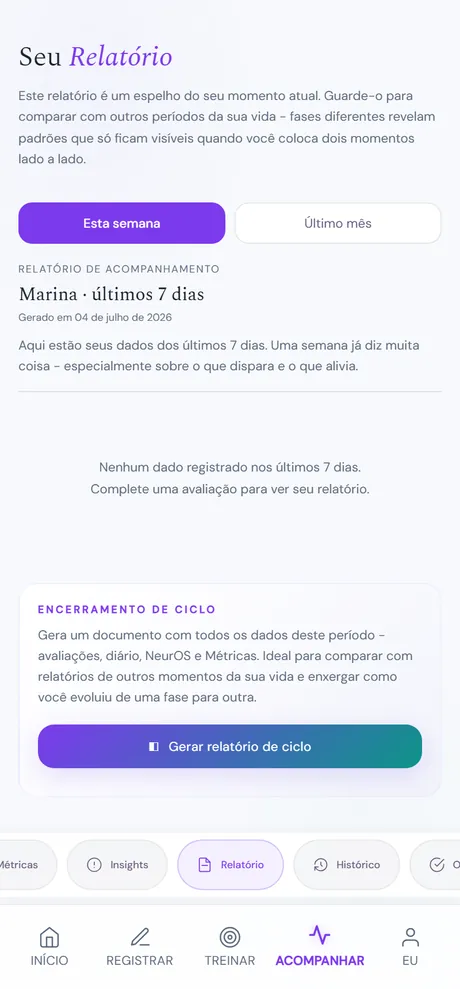 Tela do Relatório da Maré: o título 'Seu Relatório', as abas 'Esta semana' e 'Último mês', e seções como os instrumentos de avaliação (cada um com uma barra e uma seta de tendência, sem número cru em destaque), o diário emocional, os objetivos e as inferências, sempre com o lembrete de que não são diagnósticos, e sim hipóteses pra conversar na sessão.